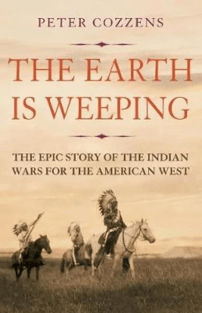 The Earth is Weeping av Peter Cozzens