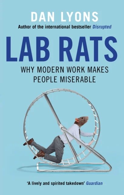 Lab Rats av Dan Lyons