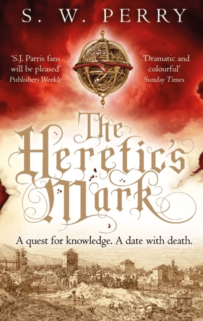 The Heretic's Mark av S. W. Perry