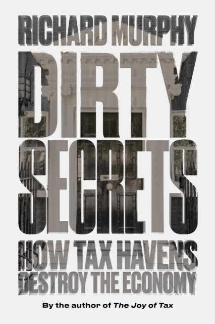 Dirty Secrets av Richard Murphy
