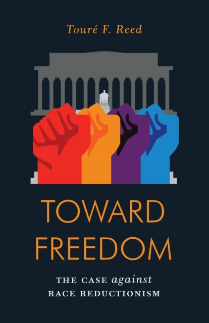 Toward Freedom av Toure Reed