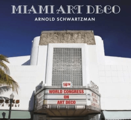 Miami Art Deco av Arnold Schwartzman