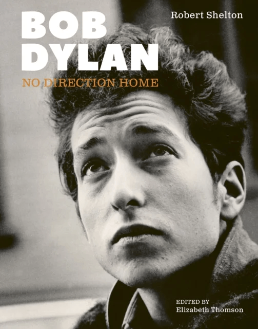 Bob Dylan av Robert Shelton
