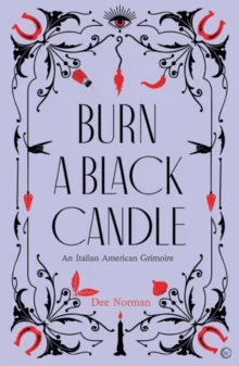 Burn a Black Candle av Dee Norman