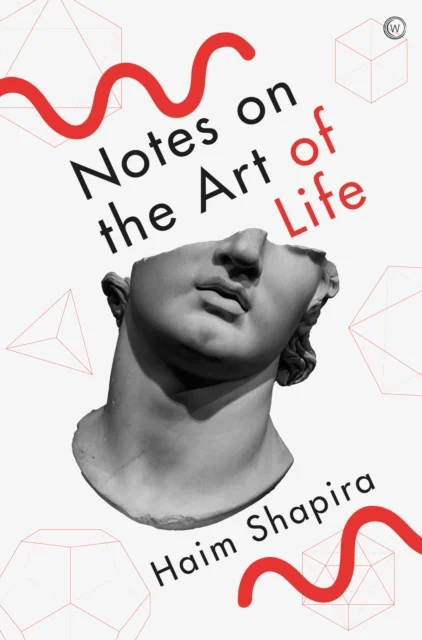 Notes on the Art of Life av Haim Shapira