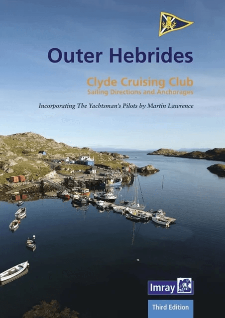 CCC Sailing Directions and Anchorages - Outer Hebrides av Clyde Cruising Club, Imray, Edward Mason