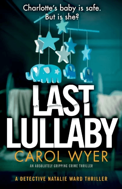 Last Lullaby av Carol Wyer