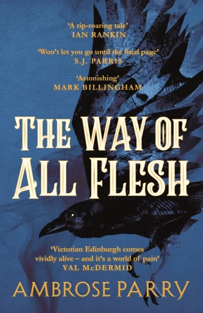 The Way of All Flesh av Ambrose Parry