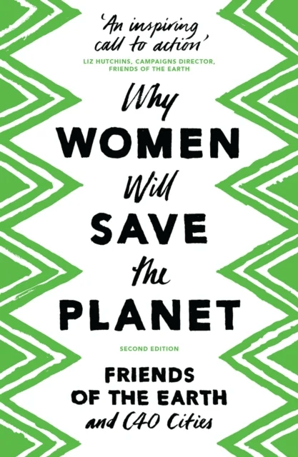 Why Women Will Save the Planet av Friends of the Earth, C40 Cities