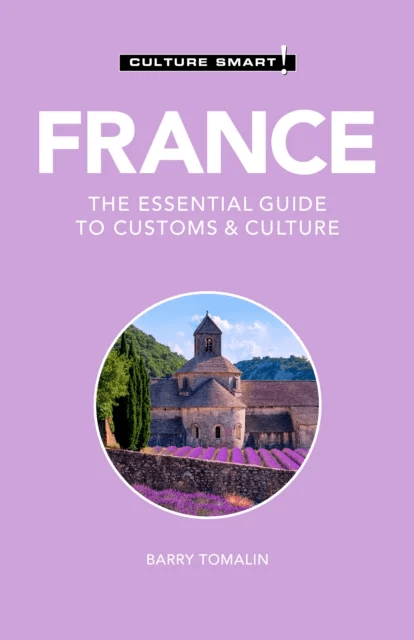 France - Culture Smart! av Barry Tomalin