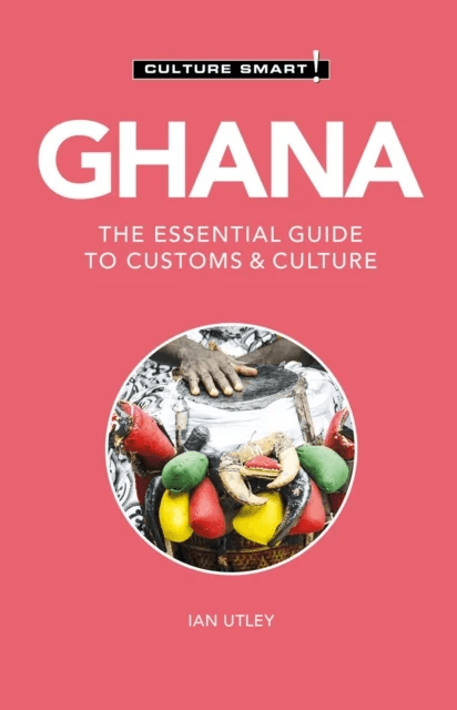Ghana - Culture Smart! av Ian Utley