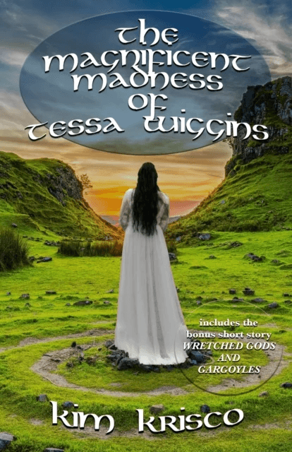The Magnificent Madness Of Tessa Wiggins av Kim Krisco