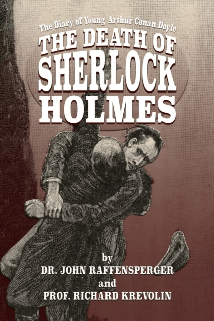 The Death of Sherlock Holmes av John Raffensperger, Richard Krevolin