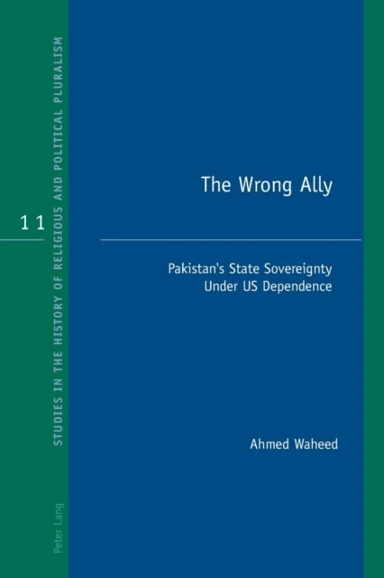 The Wrong Ally av Ahmed Waheed