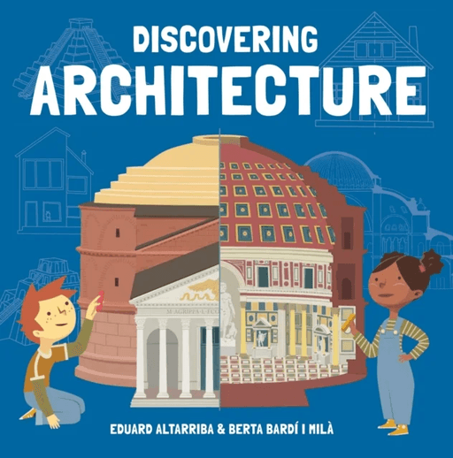 Discovering Architecture av Eduard Altarriba