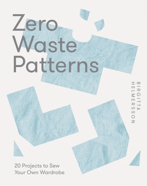 Zero Waste Patterns av Birgitta Helmersson