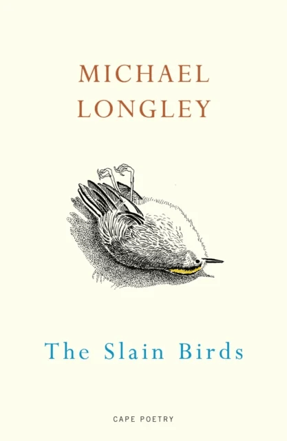The Slain Birds av Michael Longley