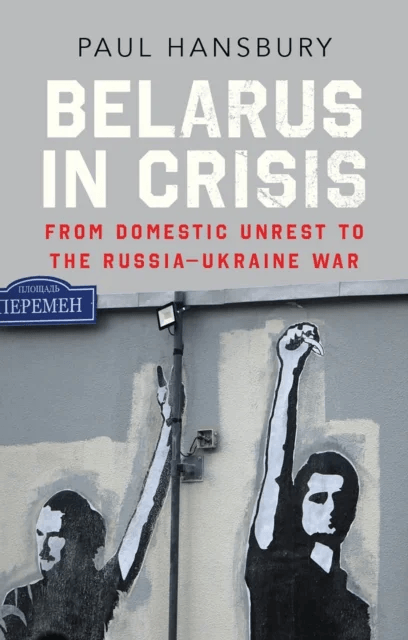 Belarus in Crisis av Paul Hansbury