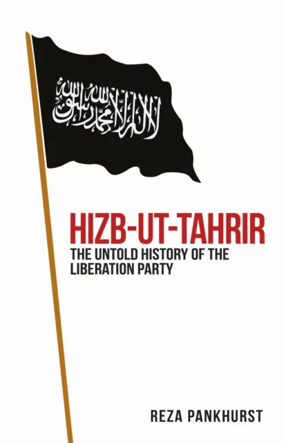 Hizb-ut-Tahrir av Reza Pankhurst