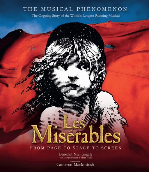 Les Miserables av Benedict Nightingale, Martyn Palmer, Matt Wolf
