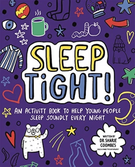 Sleep Tight! Mindful Kids av Dr. Sharie Ed.D MA (PsychPsych) DHypPsych(UK) Senior QHP B.Ed. Coombes