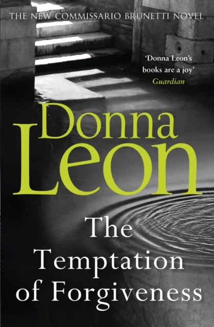 The temptation of forgiveness av Donna Leon