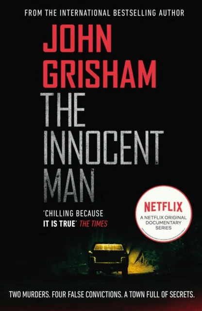 The Innocent Man av John Grisham