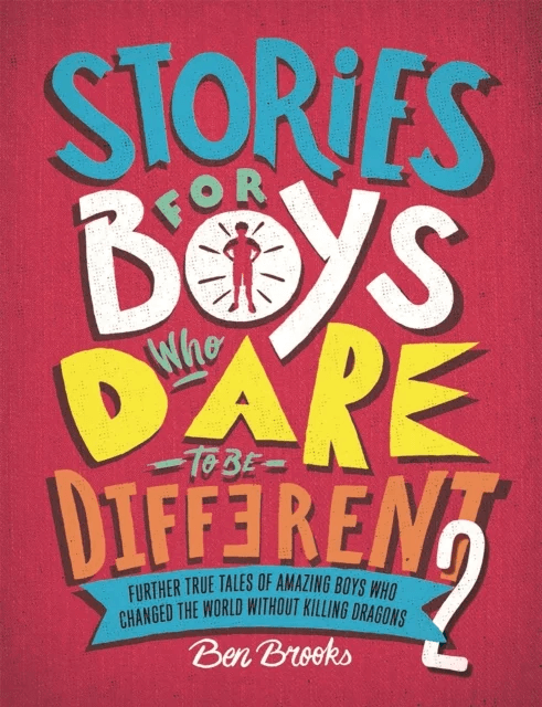 Stories for Boys Who Dare to be Different 2 av Ben Brooks