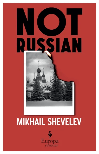 Not Russian av Mikhail Shevelev