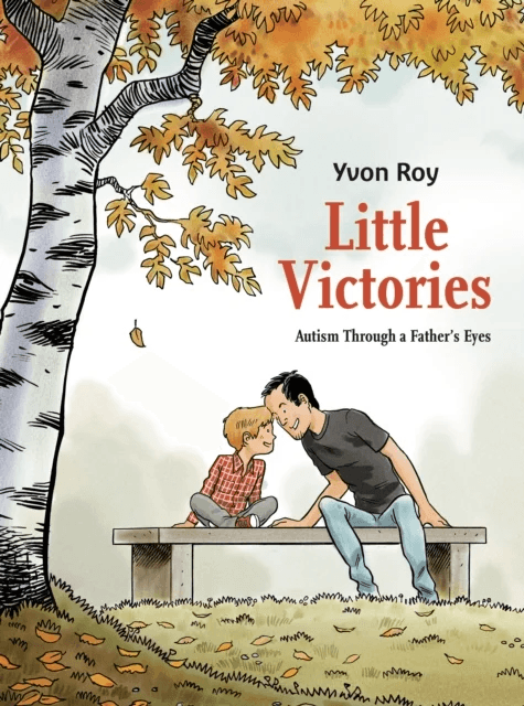 Little Victories: Autism Through a Father's Eyes av Yvon Roy
