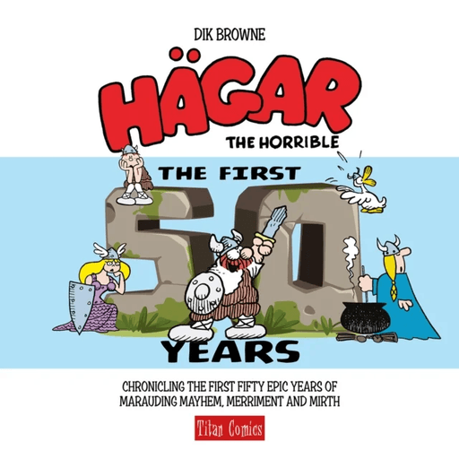 Hagar the Horrible: The First 50 Years av Dik Browne