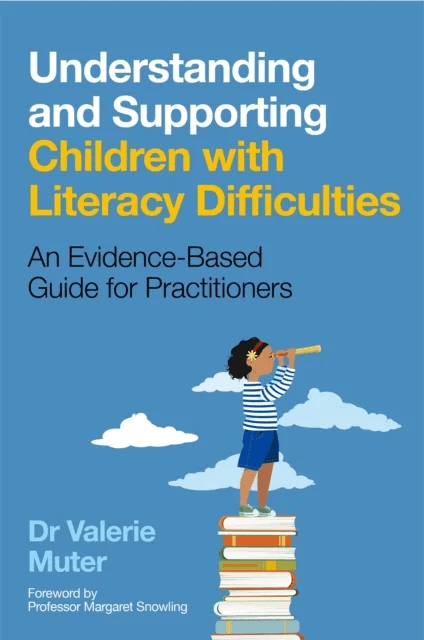 Understanding and Supporting Children with Literacy Difficulties av Valerie Muter