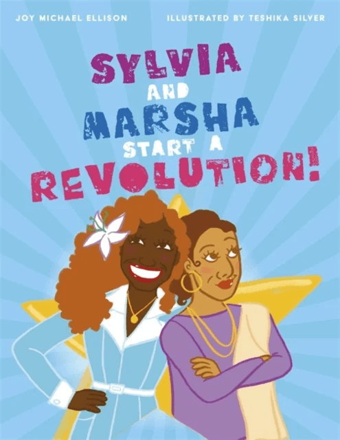 Sylvia and Marsha Start a Revolution! av Joy Ellison