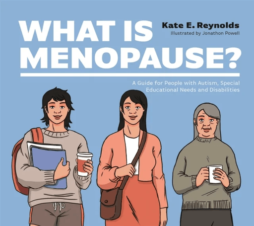 What Is Menopause? av Kate E. Reynolds
