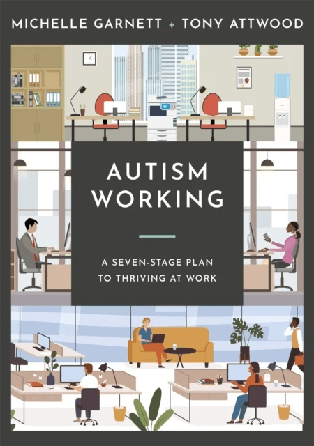 Autism Working av Michelle Garnett, Tony Attwood