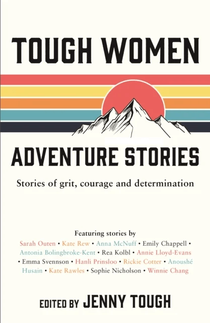 Tough Women Adventure Stories av Jenny Tough