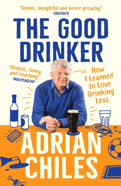 The Good Drinker av Adrian Chiles