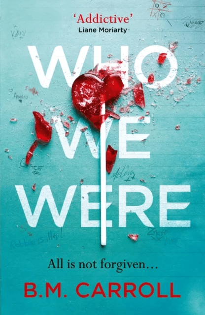 Who We Were av B.M. Carroll