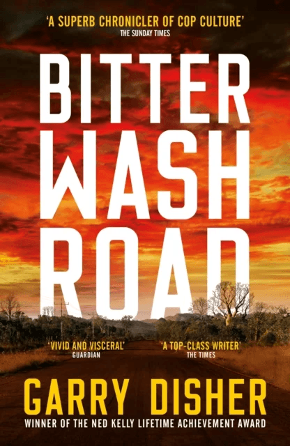 Bitter Wash Road av Garry Disher