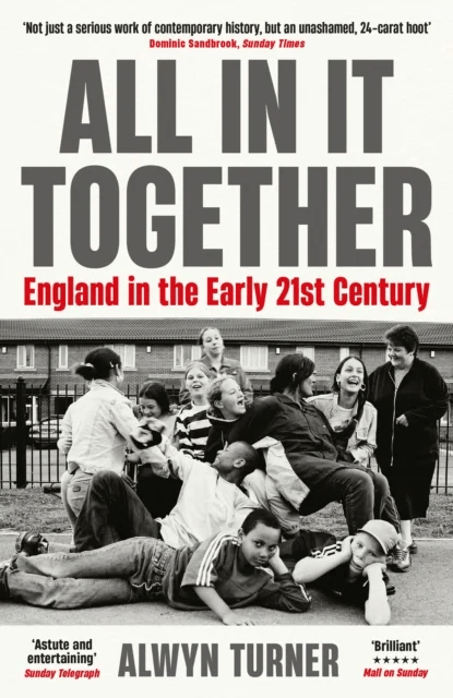 All In It Together av Alwyn Turner