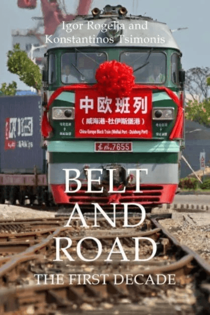 Belt and Road av Dr Igor (University College London) Rogelja, Dr Konstantinos (King's College London) Tsimonis