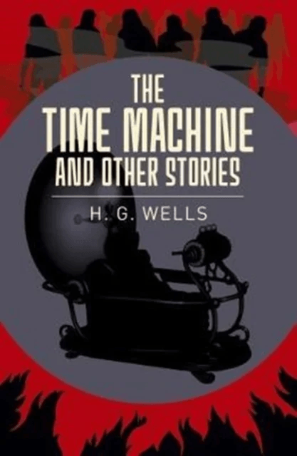 The Time Machine &amp; Other Stories av H. G. Wells