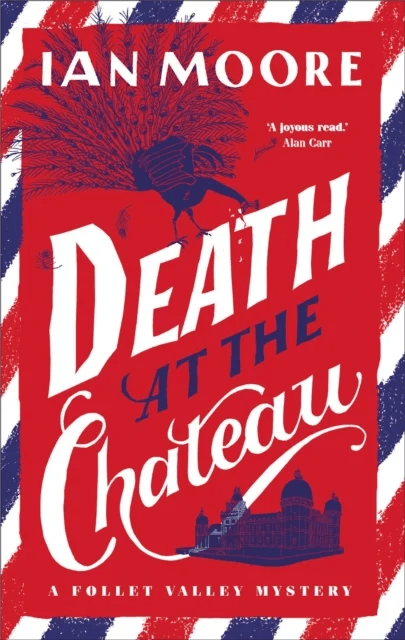 Death at the Chateau av Ian Moore