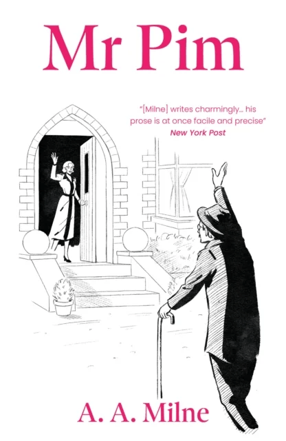 Mr Pim av A.A. Milne