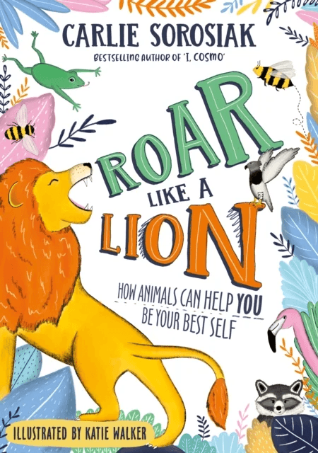 Roar Like a Lion av Carlie Sorosiak