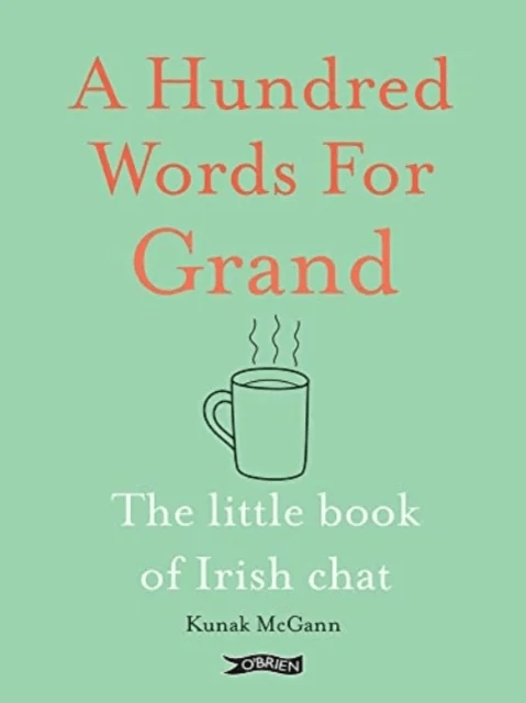 A Hundred Words for Grand av Kunak McGann