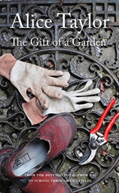 The Gift of a Garden av Alice Taylor