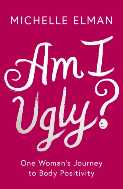 Am I Ugly? av Michelle Elman