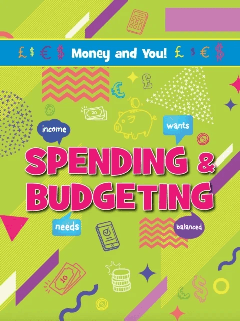 Spending &amp; Budgeting av Anna Young, Joanne Bell