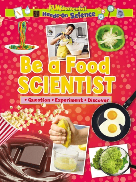 Be a Food Scientist av Ruth Owen